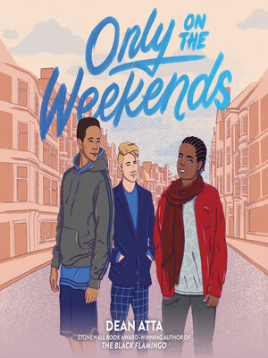 cover image of Only on the Weekends